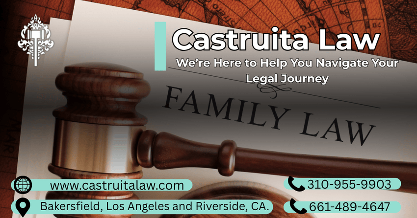 Castruita Law, family law advocates in Los Angeles.